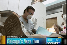 Dentist Chicago Video Gallery - ‘Chicago's Very Own’ says WGN