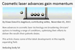 Dermatology World, November 2013 - Cosmetic laser advances gain momentum